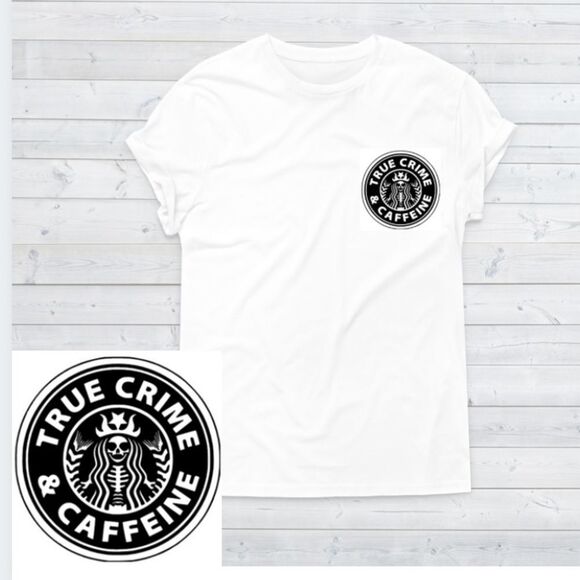 True Crime & Caffeine Tee, Unisex, Sizes S-3XL - Picture 3 of 7